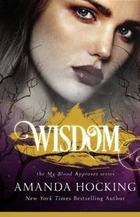 cover of Wisdom: Volume 4 (My Blood Approves)
