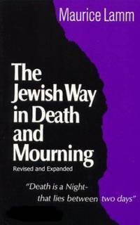 Jewish Way in Death and Mourning