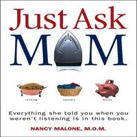 Just Ask Mom