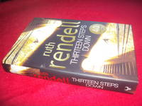 Thirteen Steps Down by Ruth Rendell - 1st Edition - 2004 - from Ramblingsid's Books (SKU: 000556)
