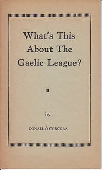 What's This About the Gaelic League?   III