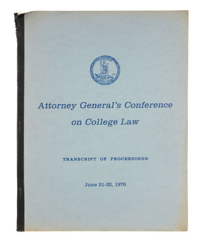 Attorney's General Conference on College Law. Proceedings, 1976