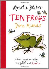 Quentin Blake's Ten Frogs / Diez Ranas: English and Spanish Edition