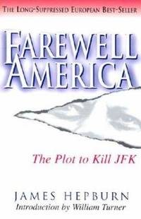 Farewell America: The Plot to Kill JFK