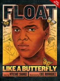 Float Like a Butterfly by Ntozake Shange - 2017