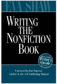 Writing the Nonfiction Book: A Successful Writer's Guide