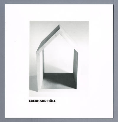 Eberhard Höll. Galerie Aronowitsch [...] lörd 28…