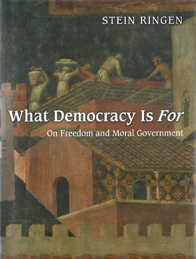 What Democracy is For. On Freedom and Moral…