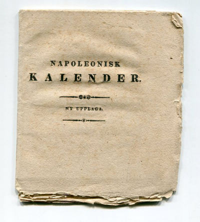 Napoleonisk kalender. Ny upplaga.