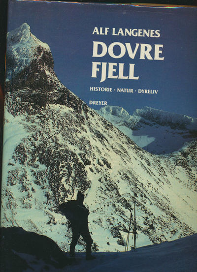 Dovrefjell. Historie - Natur - Dyreliv