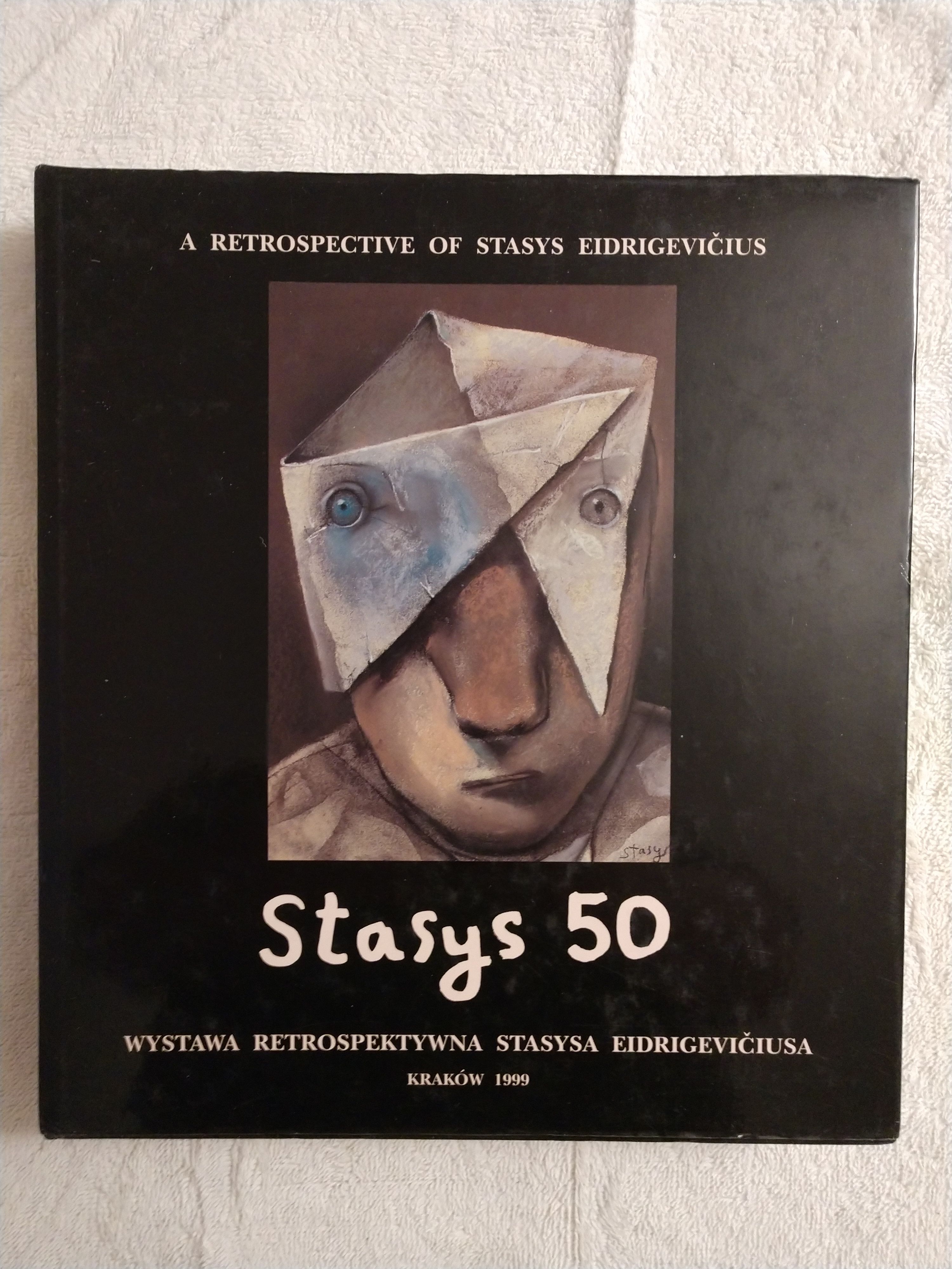 STASYS 50: WYSTAWA RETROPEKTYWNA by Grabskiego, Jozefa | Hardcover 