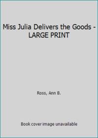 Miss Julia Delivers the Goods - LARGE PRINT