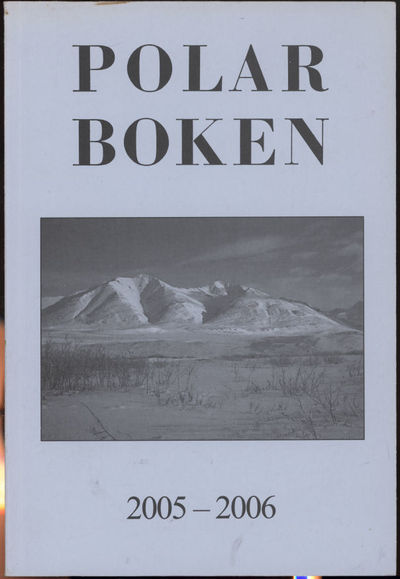 Polarboken 2005 - 2006. Utgitt av Norsk Polarklubb