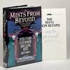 The Mists from Beyond; 20 Ghost Stories and Tales from the Other Side