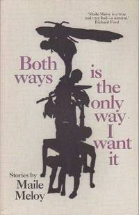 Both Ways is the Only Way I Want it
