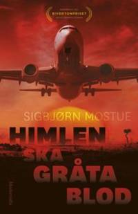 Himlen ska gråta blod.