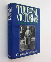image of The Royal Victorians: King Edward VII, His Family and Friends