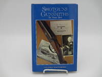 Shotguns and Gunsmiths: The Vintage Years. by Geoffrey Boothroyd - 1st Edition. - 1986 - from Zephyr Books (SKU: 289414)