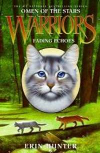 image of Warriors: Omen of the Stars #2: Fading Echoes