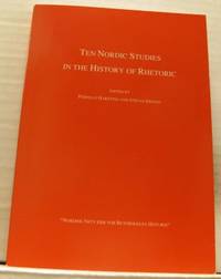 Ten Nordic Studies in the History of Rhetoric.