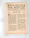 Notes from the Pine Mountain Settlement School, Pine Mountain, Harlan, Kentucky,  Vol. VII, Nos. 1 and 2, Jan. and Nov., 1935