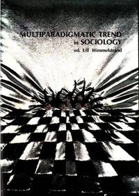 The Multiparadigmatic Trend in Sociology.
