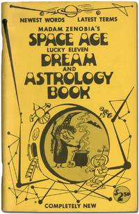Madam Zenobia's Space Age Lucky Eleven Dream and Astrology Book
