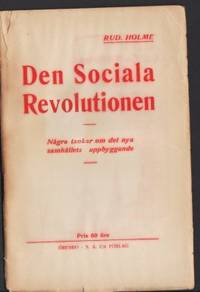 Den sociala revolutionen. Några tankar om det nya…