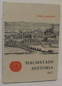 Halmstads historia. Del I. Den danska tiden.