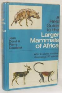A Field Guide to the Larger Mammals of Africa.…
