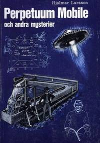 Perpetuum mobile och andra krafter.