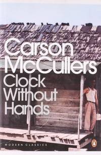 Clock Without Hands (Modern Classics)