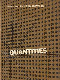 Quantities: Poems Howard, Richard