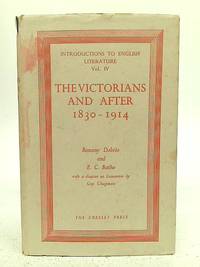 The Victorians and After by E Batho, B Dobree - 1938