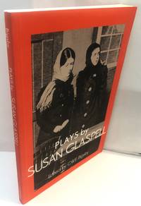 Plays by Susan Glaspell