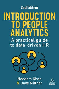 Introduction to People Analytics: A Practical Guide to Data-driven HR