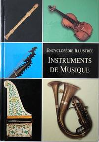 Instruments de musique. Encyclopédie illustrée