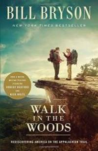 A Walk in the Woods (Movie Tie-in) by Bill Bryson - 2015-04-05