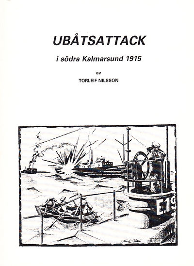 Aktuellt 1989 Marinmuseum. [Ubåtsattack i södra…