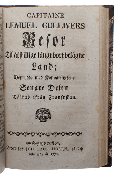 Capitain Lemuel Gullivers Resor, Til åtskillige långt bort belägne Land; Beprydde med Kopparstycken. Förra (-Senare) Delen. Tålkad ifrån Fransyskan (Af Olof Bidenius Renhorn). Andra Upplagan. 2 Bd. (photo 7)