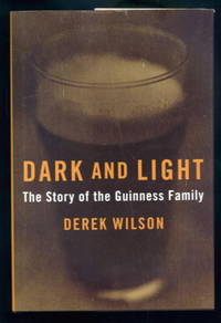 Dark and Light: The Story of the Guinness Family