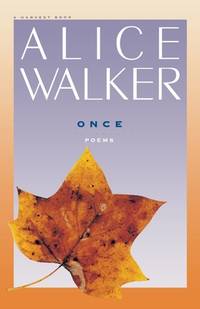 Once by Alice Walker - 1976