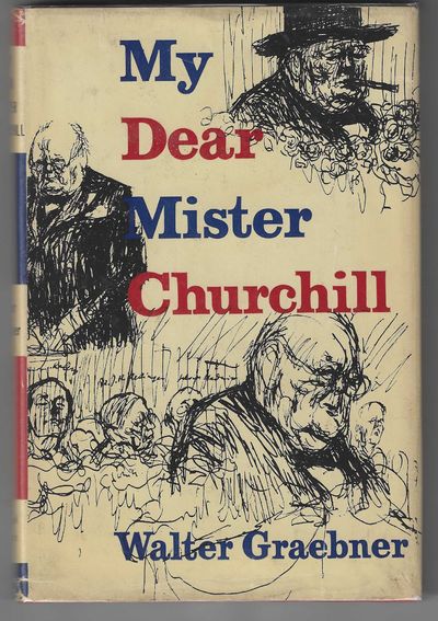 My Dear Mr. Churchill (Signed First Edition)