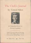 The Clerk's Journal. Being The Diary Of A Queer Man.; An Undergraduate Poem Together with a Brief Memoir of Haarvard, Dean Briggs and T.W. Eliot