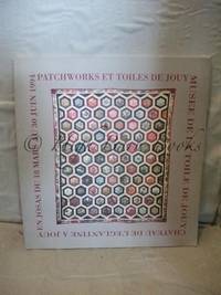 Patchworks et Toiles de Jouy (Musee Municipal de la Toile de Jouy) by Lambert, Suzanne (foreword) and F Tournier - 1994 