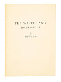 The Waste Land from Ur to Echt by LEVIN, HARRY - 1972