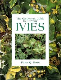 The Gardener's Guide to Growing Ivies