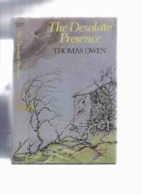 cover of The Desolate Presence and Other Uncanny Stories -by Thomas Owen