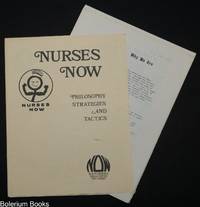 Nurses Now: Philosophy, Strategies and Tactics