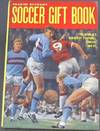 Charles Buchan's Soccer Gift Book : The World's Greatest Football Annual 1964 - 65